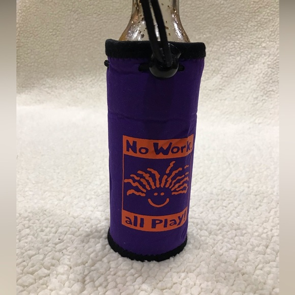 Beer Soda Water Bottle Drink Insulated Koozie
Drawstring
Belt
No Work All Play! - Picture 2 of 15